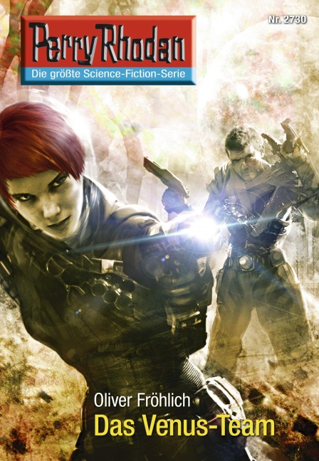 Perry Rhodan 2730: Das Venus-Team - Oliver Fröhlich