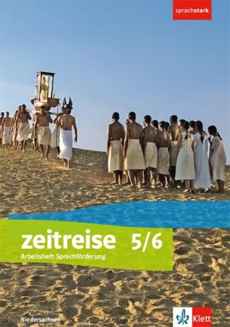 Zeitreise 5/6. Arbeitsheft Sprachförderung Klasse 5/6. Differenzierende Ausgabe Niedersachsen - 