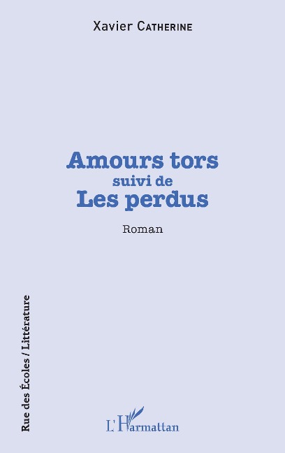 Amour tors - Catherine