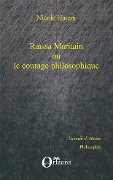 Cover-Bild zum Titel 'Raissa Maritain ou le courage philosophique' von 'Nicole Hatem'
