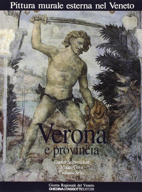 Verona e provincia - Gunter Schweikhart, Mauro Cova, Giuliana Sona