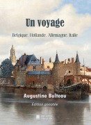 Cover-Bild zum Titel 'Un voyage' von 'Augustine Bulteau'