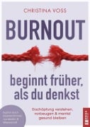 Cover-Bild zum Titel 'Burnout beginnt früher, als du denkst' von 'Voß Christina'