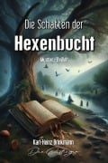 Die Schatten der Hexenbucht - Karl-Heinz Brinkmann