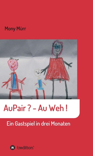 AuPair ? - Au weh ! - Mony Mürr