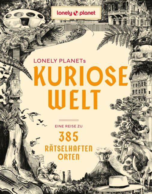 LONELY PLANET Bildband Lonely Planets Kuriose Welt - 