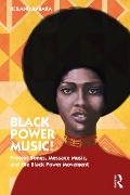 Cover-Bild zum Titel 'Black Power Music!' von 'Reiland Rabaka'