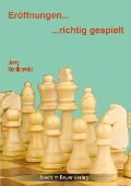 Cover-Bild zum Titel 'Eröffnungen - richtig gespielt' von 'Jerzy Konikowski'