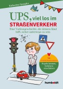Cover-Bild zum Titel 'Ups, viel los im Straßenverkehr' von 'Katharina Spangler'