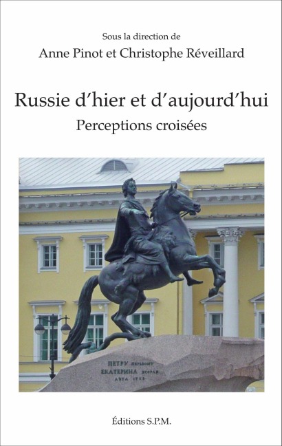 Russie d'hier et d'aujourd'hui - Christophe Réveillard, Anne Pinot