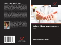 Cover-Bild zum Titel 'Lekarz i jego proces pracy' von 'Maria Terezinha Gariglio'