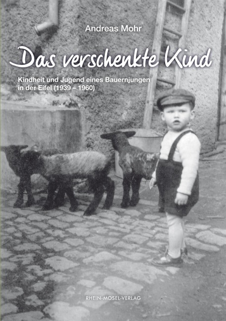 Das verschenkte Kind - Andreas Mohr