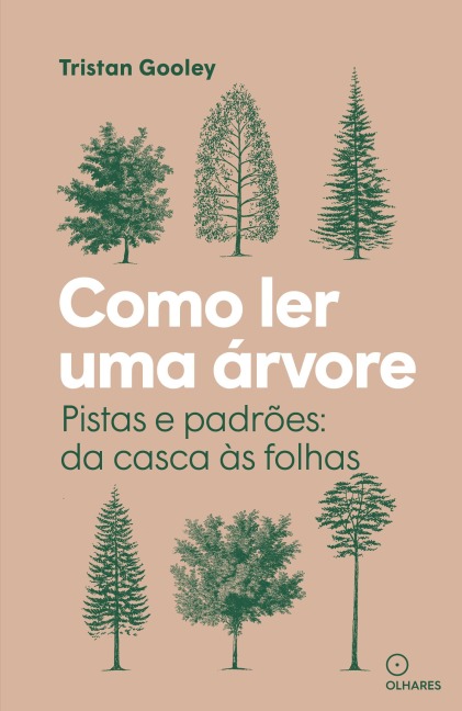 Como ler uma árvore - Tristan Gooley