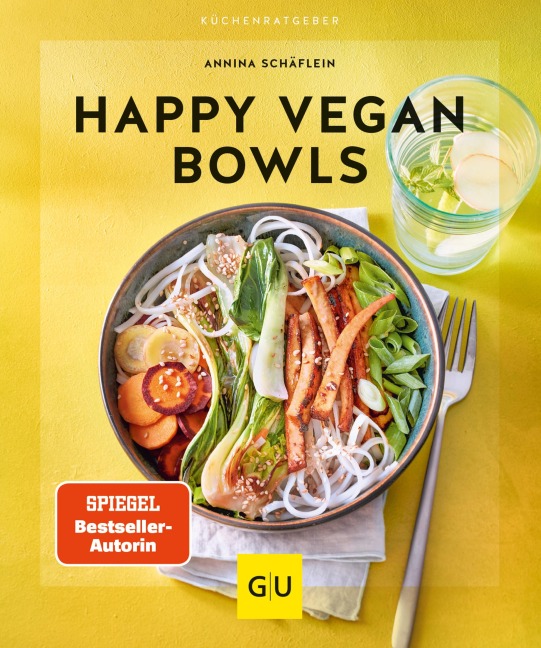 Happy Vegan Bowls - Annina Schäflein