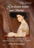 Im Leiden beginnt mein Sterben - Das kurze Leben der Großherzogin Caroline von Sachsen-Weimar-Eisenach, Prinzessin zu Reuß, ä. L., 1884-1905 - Silke Ellenbeck