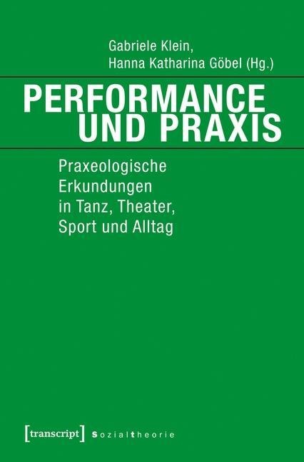 Performance und Praxis - 