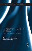Cover-Bild zum Titel 'The Rise of Tamil Separatism in Sri Lanka' von 'Gnanapala Welhengama, Nirmala Pillay'