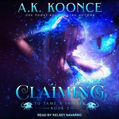 Claiming Lib/E - A. K. Koonce
