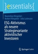 Cover-Bild zum Titel 'ESG-Aktivismus als neuere Strategievariante aktivistischer Investoren' von 'Maximilian Klingebiel, Norbert Klingebiel, Julia Lackmann'
