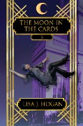 The Moon in the Cards (Zelda Harcrow Series, #2) - Lisa Hogan