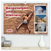 Cover-Bild zum Titel 'Bergsteigen und Klettern (hochwertiger Premium Wandkalender 2026 DIN A2 quer), Kunstdruck in Hochglanz' von 'Peter Roder'