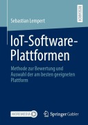 Cover-Bild zum Titel 'IoT-Software-Plattformen' von 'Sebastian Lempert'