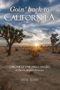 Cover-Bild zum Titel 'Goin' back to Californ-I-A (Chronicle One--Hells Angels, #1)' von 'Steve Todd'