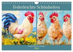 Cover-Bild zum Titel 'Federleichte Schönheiten. Duftige Hühner-Paintings (Wandkalender 2026 DIN A4 quer), CALVENDO Monatskalender' von 'Rose Hurley'