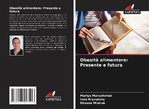 Obesità alimentare: Presente e futura - Mariya Marushchak, Inna Krynytska, Oksana Mialiuk