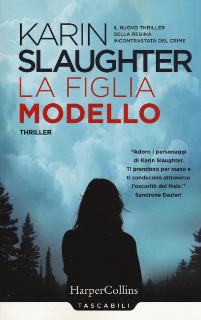 La figlia modello - Karin Slaughter