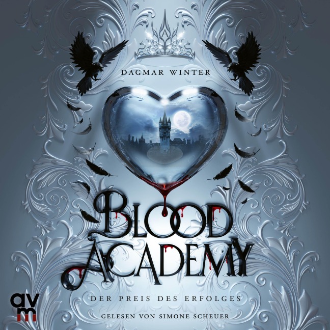 Blood Academy - Der Preis des Erfolges - Dagmar Winter