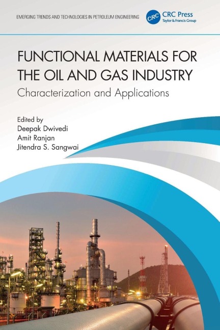 Functional Materials for the Oil and Gas Industry - 
