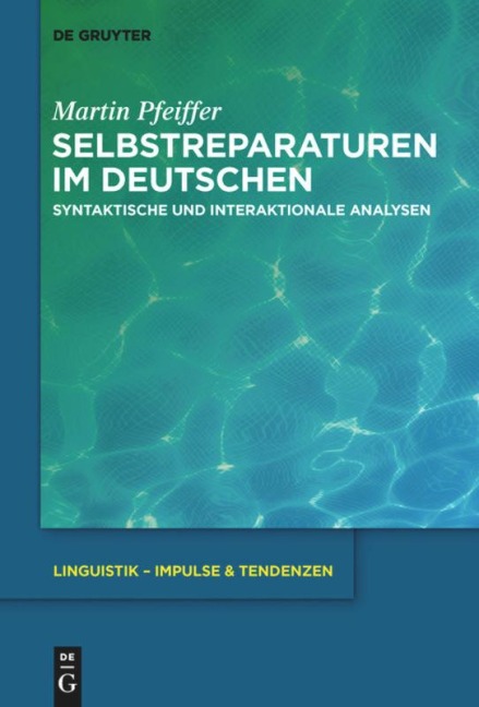 Selbstreparaturen im Deutschen - Martin Pfeiffer