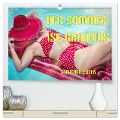 Der Sommer ist grandios Spruchkalender (hochwertiger Premium Wandkalender 2024 DIN A2 quer), Kunstdruck in Hochglanz - Liselotte Brunner-Klaus
