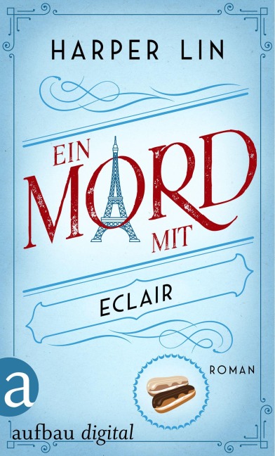 Ein Mord mit Eclair - Harper Lin