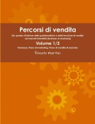 Percorsi di vendita Volume 1/3 - Renato Martini