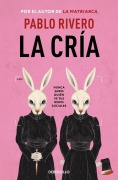 Cover-Bild zum Titel 'La cria' von 'Pablo Rivero'