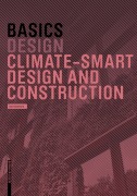 Cover-Bild zum Titel 'Basics Climate-Smart Design and Construction' von 'Bert Bielefeld'