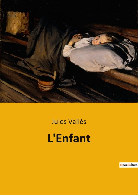 L'Enfant - Jules Vallès