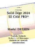 Solid Edge 2024 Se Cam Pro - Hans-J. Engelke