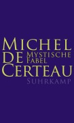 Cover-Bild zum Titel 'Mystische Fabel' von 'Michel de Certeau'