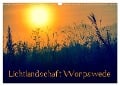 Lichtlandschaft Worpswede (Wandkalender 2024 DIN A3 quer), CALVENDO Monatskalender - Ulrike Adam