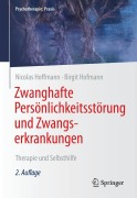 Cover-Bild zum Titel 'Zwanghafte Persönlichkeitsstörung und Zwangserkrankungen' von 'Nicolas Hoffmann, Birgit Hofmann'