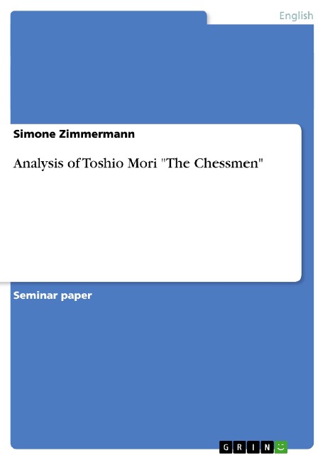 Analysis of Toshio Mori "The Chessmen" - Simone Zimmermann