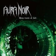 Cover-Bild zum Titel 'Deep Tracts Of Hell' von 'Aura Noir'