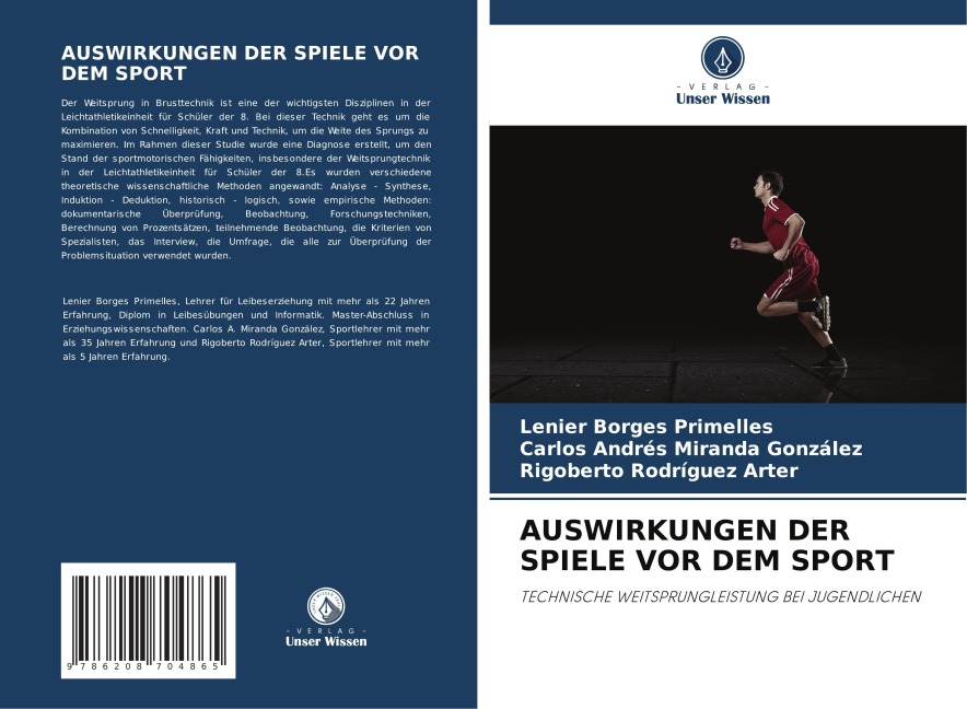 AUSWIRKUNGEN DER SPIELE VOR DEM SPORT - Lenier Borges Primelles, Carlos Andrés Miranda González, Rigoberto Rodríguez Arter