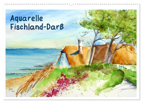 Aquarelle - Fischland-Darß (Wandkalender 2025 DIN A2 quer), CALVENDO Monatskalender - Brigitte Dürr