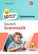 Cover-Bild zum Titel '10-Minuten-Trainer Gymnasium. Deutsch Grammatik Klasse 5' von 'Hendrik Moryson'