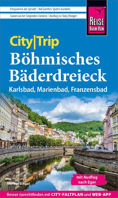 Reise Know-How CityTrip Böhmisches Bäderdreieck: Karlsbad, Marienbad und Franzensbad - Markus Bingel