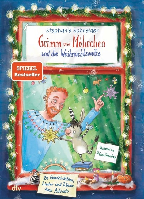 Grimm und Möhrchen und die Weihnachtswette - 24 Geschichten, Lieder und Ideen zum Advent¿ - Stephanie Schneider